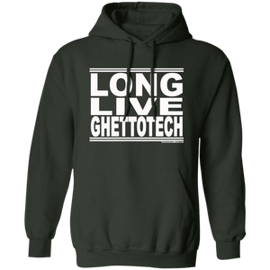 #LongLiveGhettotech - Pullover Hoodie