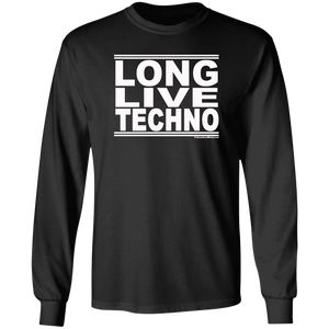 #LongLiveTechno - Longsleeve T-Shirt