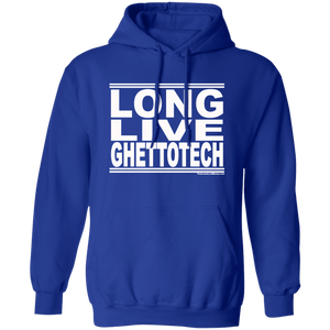 #LongLiveGhettotech - Pullover Hoodie
