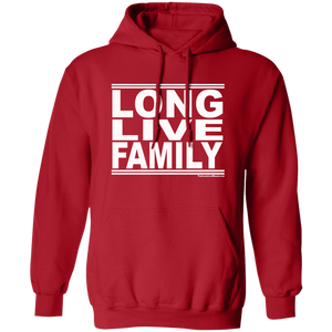 #LongLiveFamily - Pullover Hoodie