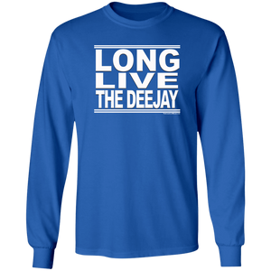 #LongLiveTheDeejay - Longsleeve T-Shirt